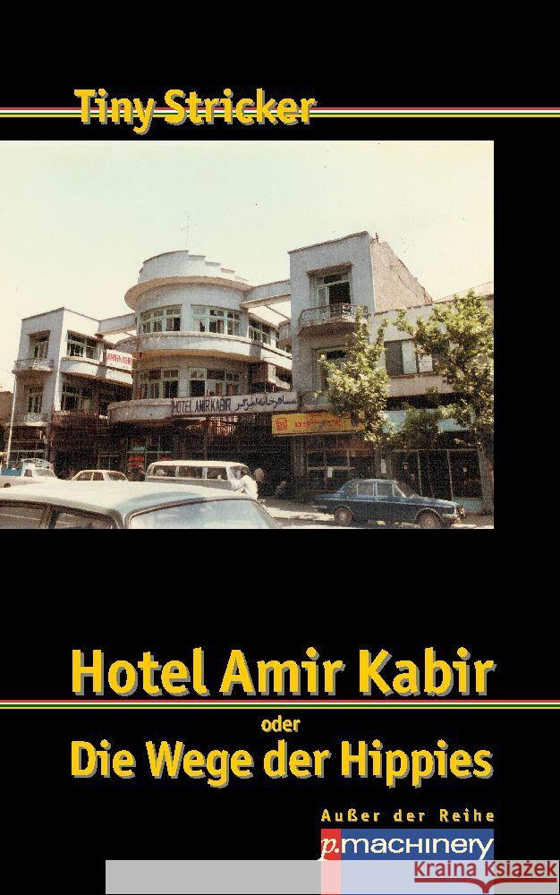 HOTEL AMIR KABIR Stricker, Tiny 9783957653543