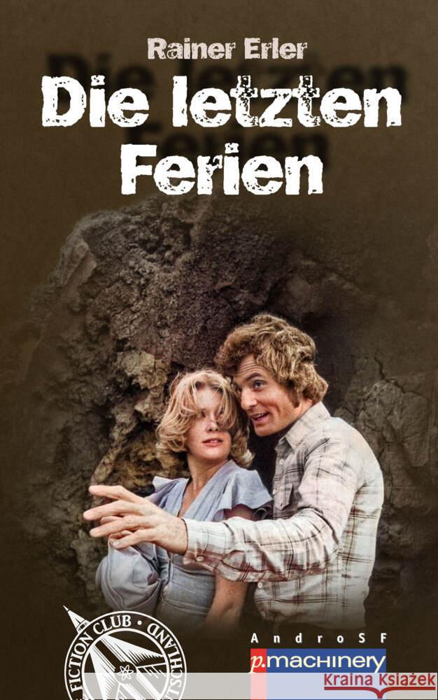 DIE LETZTEN FERIEN Erler, Rainer 9783957654984