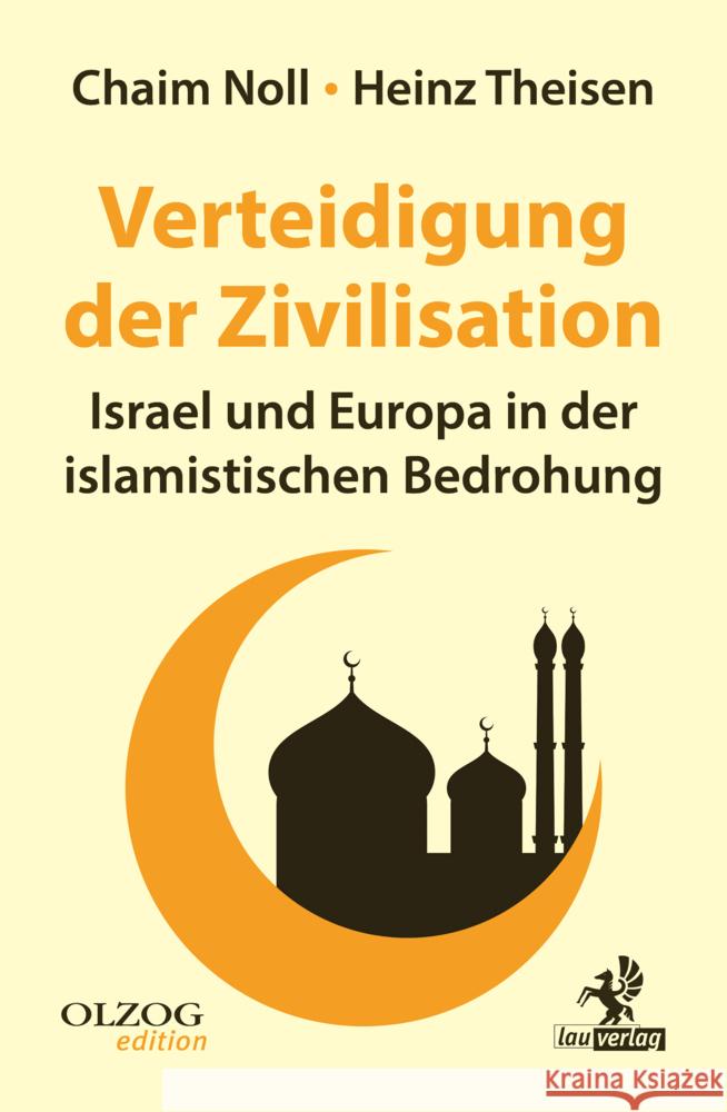 Verteidigung der Zivilisation Noll, Chaim, Theisen, Heinz 9783957682659