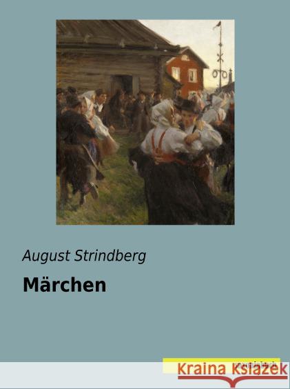 Märchen Strindberg, August 9783957702920 Saxoniabuch.de
