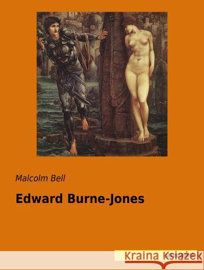 Edward Burne-Jones Bell, Malcolm 9783957703859