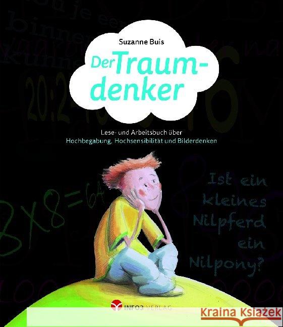 Der Traumdenker : Lese- und Arbeitsbuch über Hochbegabung, Hochsensibilität und Bilddenken Buis, Suzanne 9783957791054