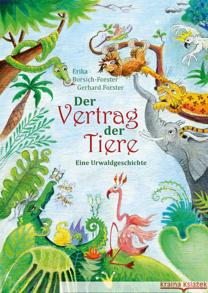 Der Vertrag der Tiere Forster, Gerhard 9783957803092