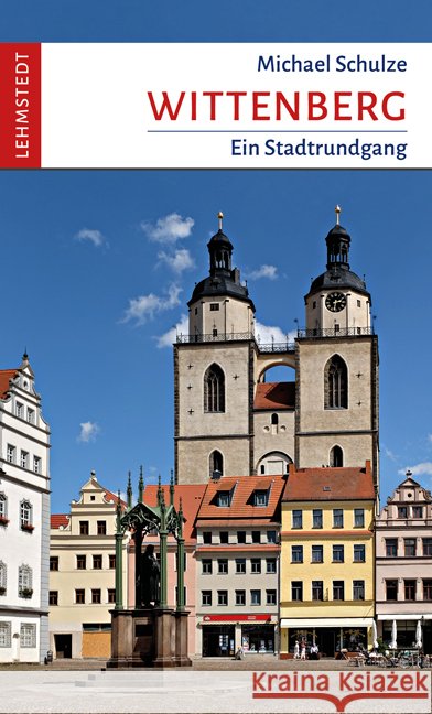 Wittenberg Schulze, Michael 9783957971869