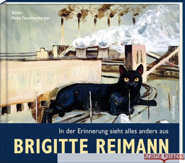 In der Erinnerung sieht alles anders aus Reimann, Brigitte 9783957990785