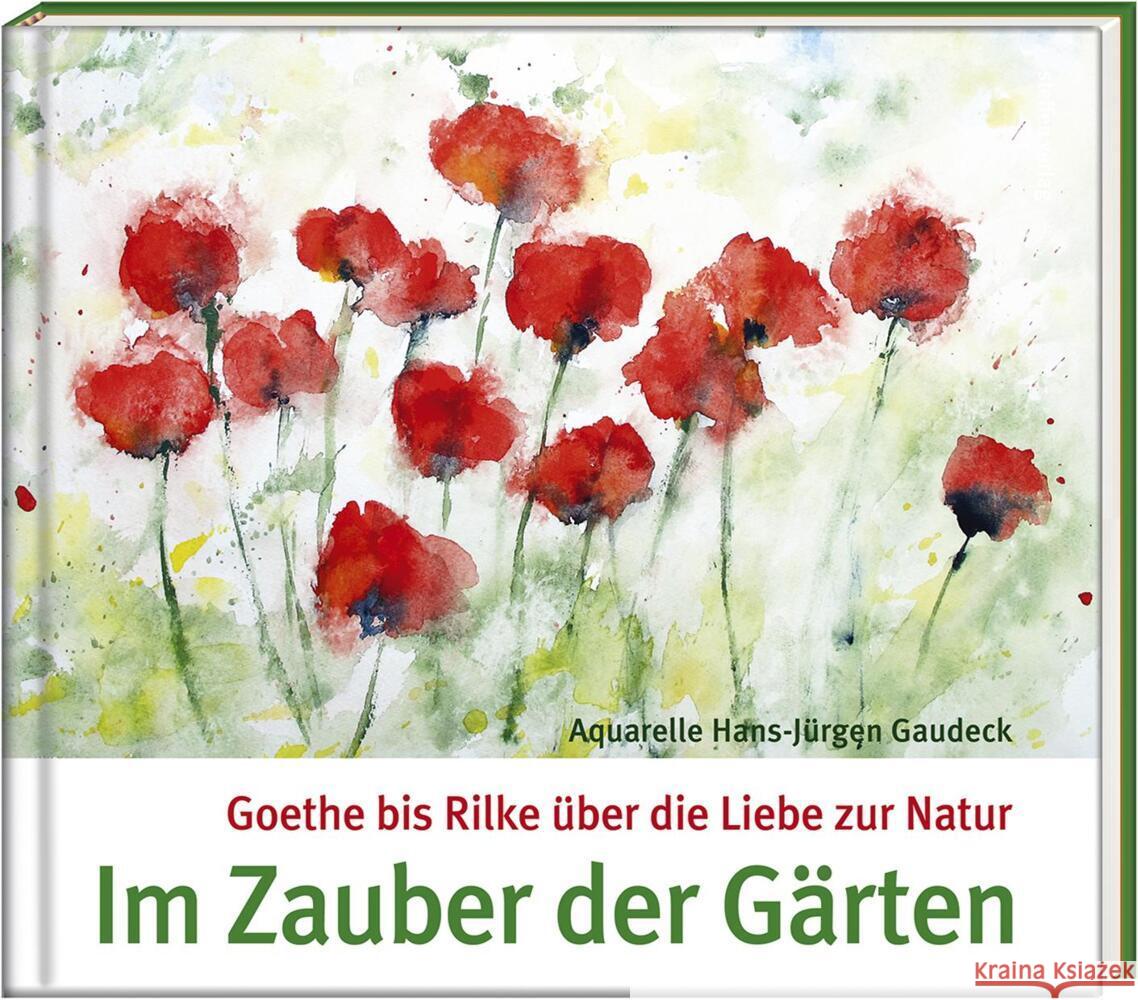 Im Zauber der Gärten Gaudeck, Hans-Jürgen 9783957991041 Steffen Verlag