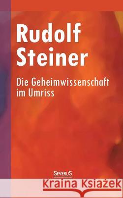 Die Geheimwissenschaft im Umriss Steiner, Rudolf 9783958010253
