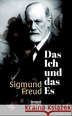 Das Ich und das Es Sigmund Freud   9783958012325 Severus