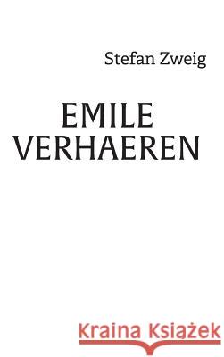 Emile Verhaeren Stefan Zweig 9783958014916 Severus