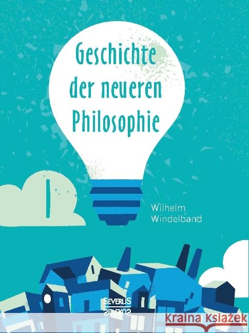 Geschichte der Philosophie. Bd.1 : Von der Renaissance bis Kant Windelband, Wilhelm 9783958017368 Severus