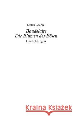 Baudelaire. Die Blumen des Bösen George, Stefan 9783958017993 Severus