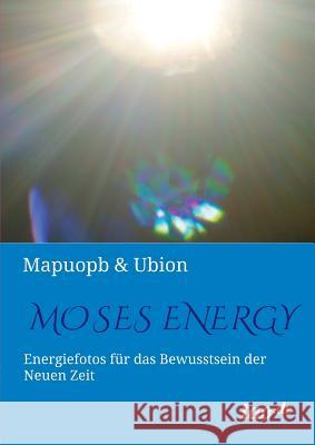 Moses Energy Ubion, Mapuopb 9783958023529 Tao.de in J. Kamphausen