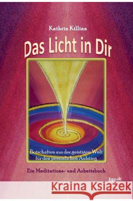 Das Licht in Dir Killian, Kathrin 9783958024199