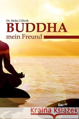 Buddha, mein Freund Heike D 9783958024410