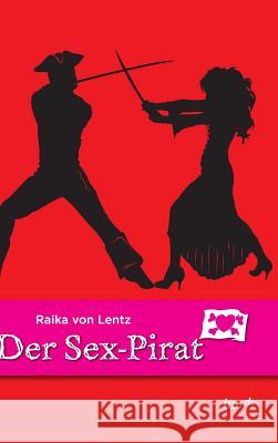 Der Sex-Pirat Raika Von Lentz 9783958024960 Tao.de in J. Kamphausen