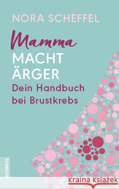 Mamma macht Ärger Scheffel, Nora 9783958034358