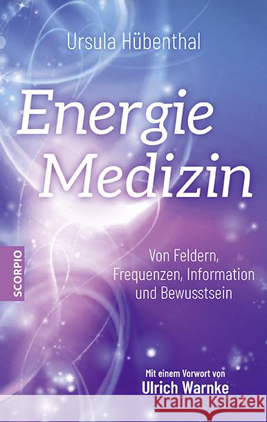 Energiemedizin Hübenthal, Ursula 9783958035683