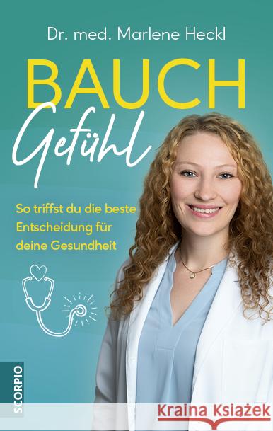 Bauchgefühl Heckl, Marlene 9783958036567