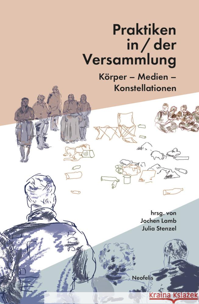 Praktiken in/der Versammlung Curstädt, Lucas 9783958082526