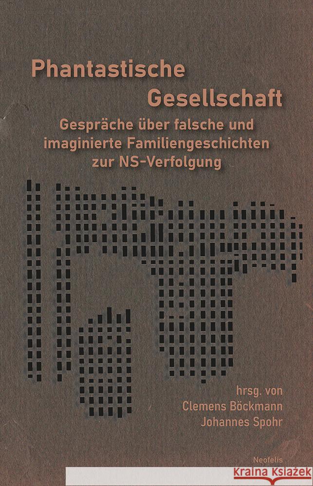 Phantastische Gesellschaft Böckmann, Clemens, Stoffels, Hans, Zuroff, Efraim 9783958083486 Neofelis