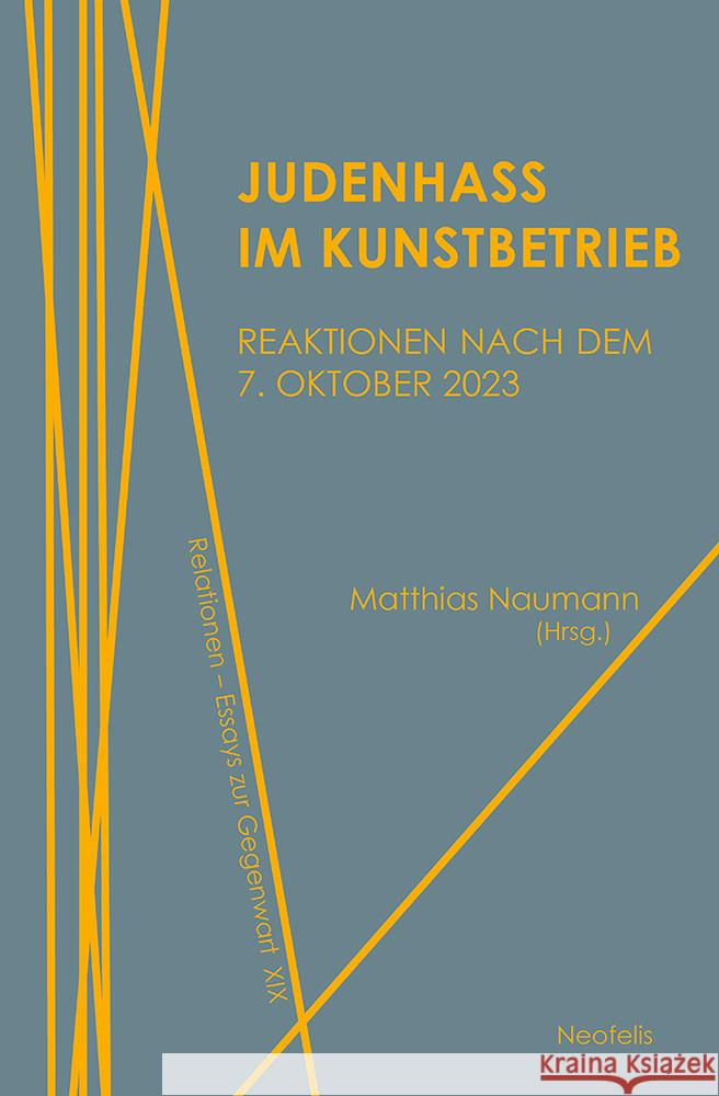 Judenhass im Kunstbetrieb Baier, Jakob, Naumann, Matthias, Frahm, Ole 9783958084520