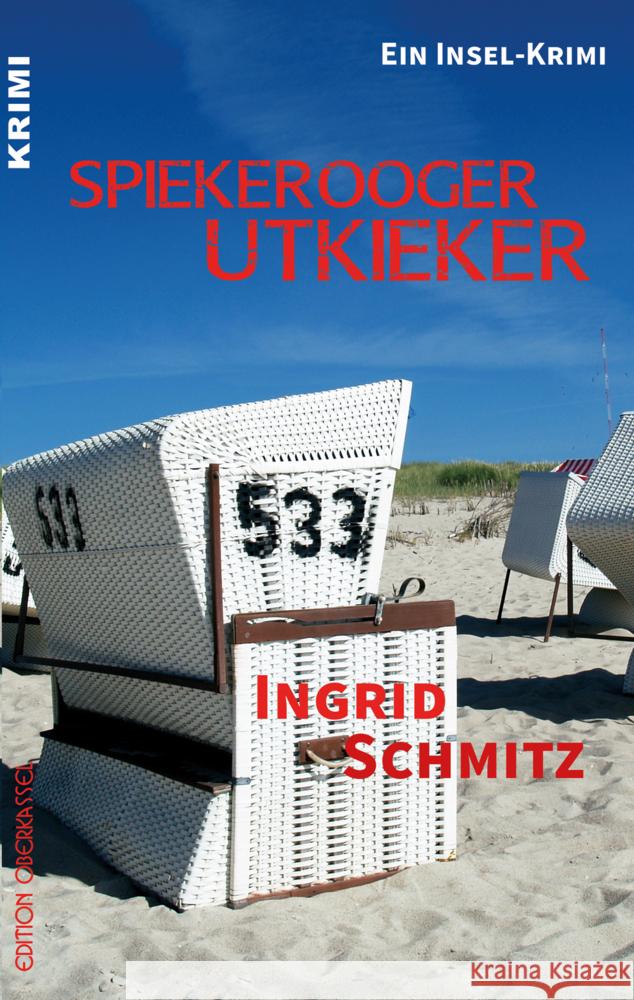 Spiekerooger Utkieker Schmitz, Ingrid 9783958132450 Edition Oberkassel