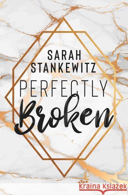 Perfectly Broken Stankewitz, Sarah 9783958184046