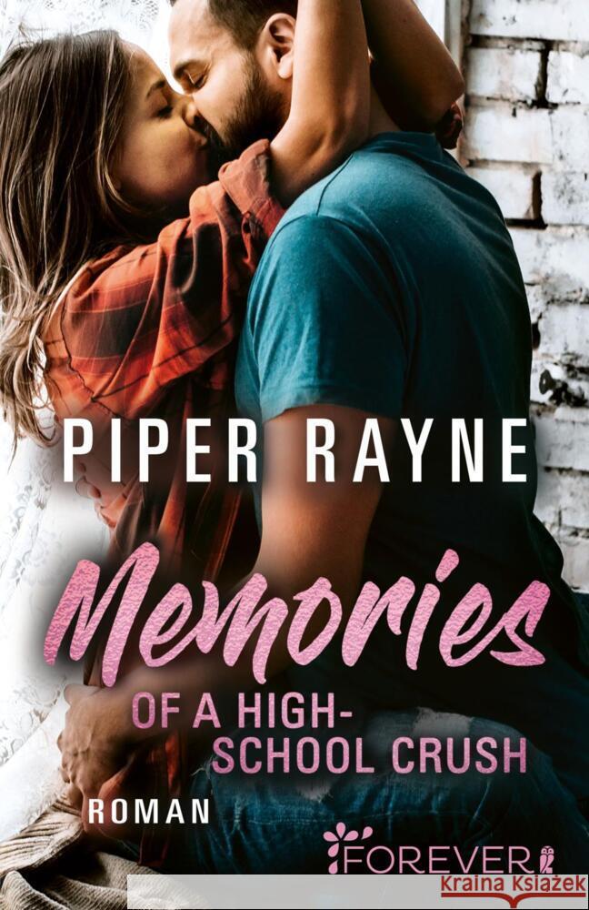 Memories of a Highschool Crush Rayne, Piper 9783958186521