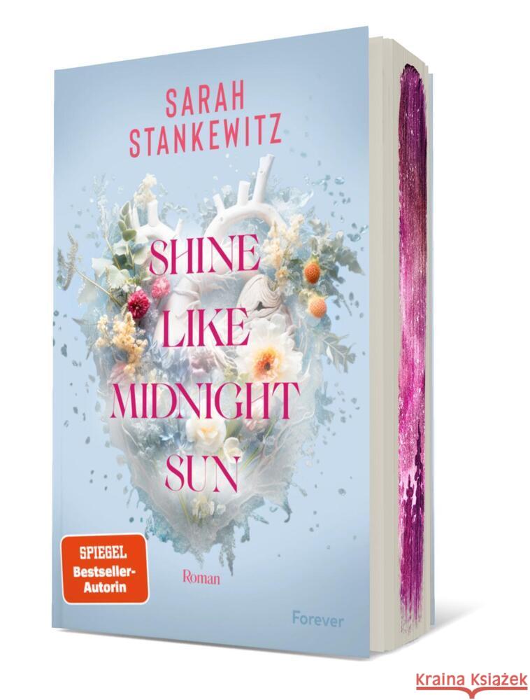 Shine Like Midnight Sun Stankewitz, Sarah 9783958187498 Forever