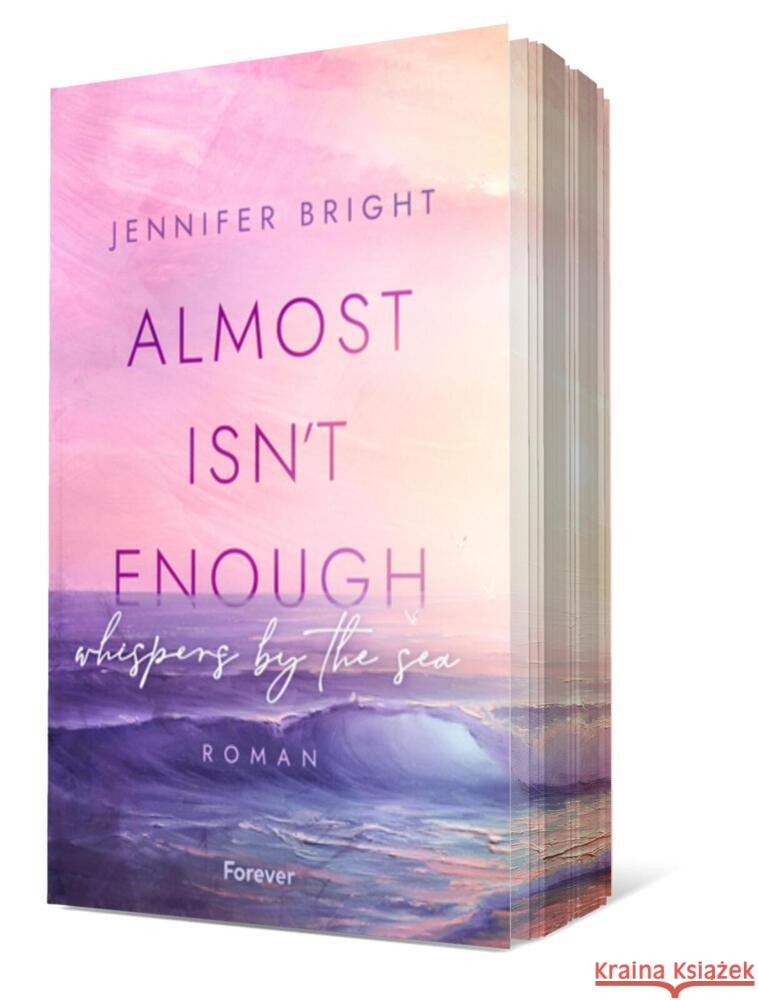 Almost isn't enough. Whispers by the Sea Bright, Jennifer 9783958187559