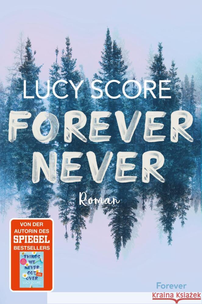 Forever Never Score, Lucy 9783958187986