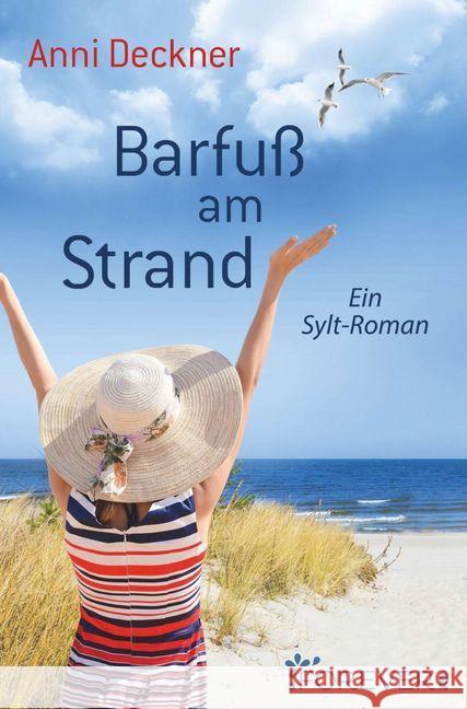 Barfuß am Strand : Ein Sylt-Roman Deckner, Anni 9783958189171 Ullstein TB