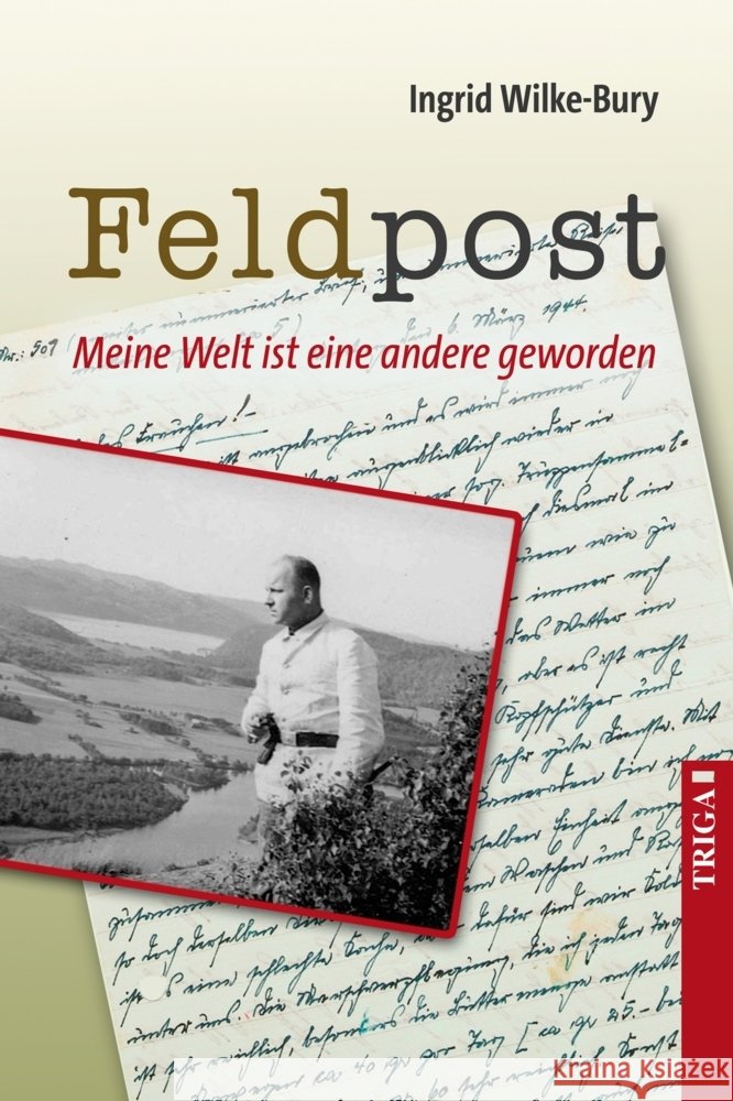 Feldpost Wilke-Bury, Ingrid 9783958282827