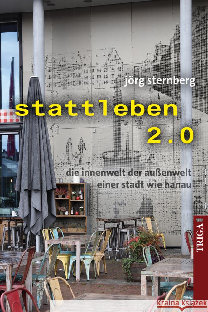 stattleben 2.0 Sternberg, Jörg 9783958282940