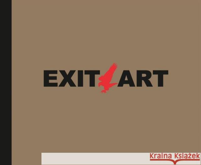 Exit Art: Unfinished Memories: 30 Years of Exit Art Harris, Susan 9783958291973