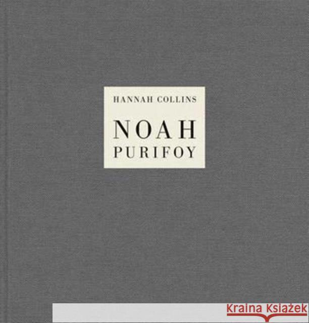 Hannah Collins: Noah Purifoy Hannah Collins 9783958292680 Steidl Dap