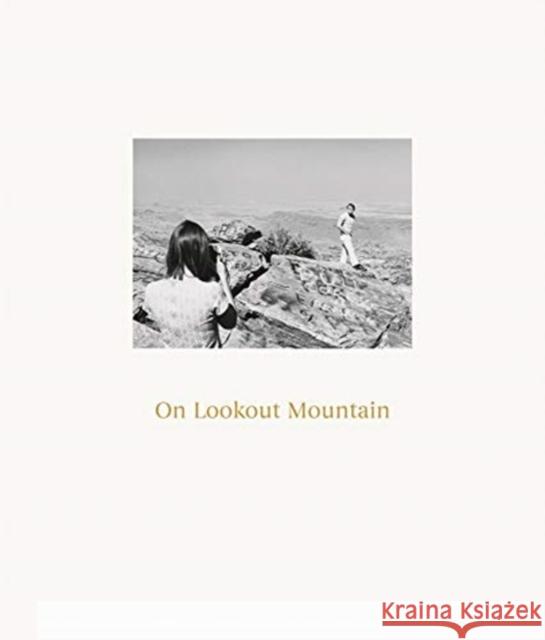 Robert Adams: On Lookout Mountain Robert Adams 9783958296831 Steidl
