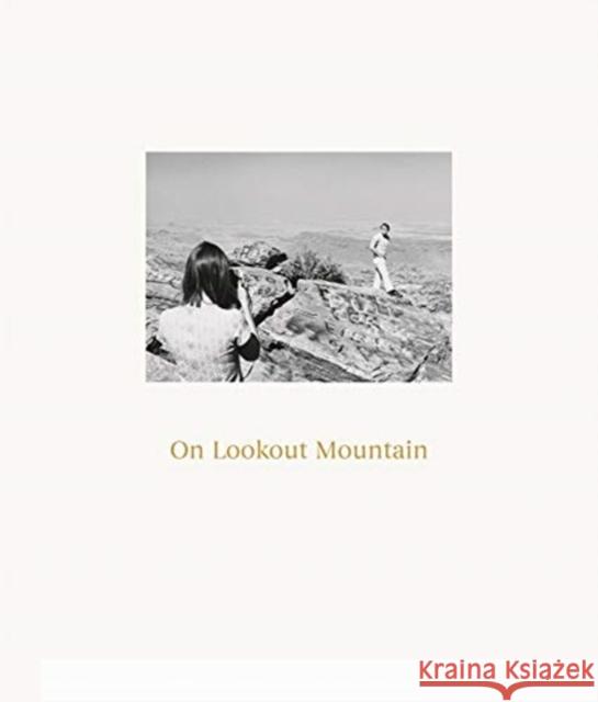 Robert Adams: On Lookout Mountain Robert Adams 9783958296831