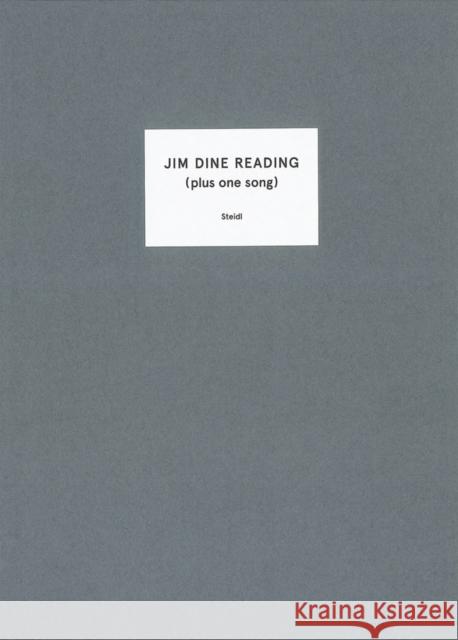 Jim Dine: Jim Dine Reading (Plus One Song) Jim Dine 9783958298866