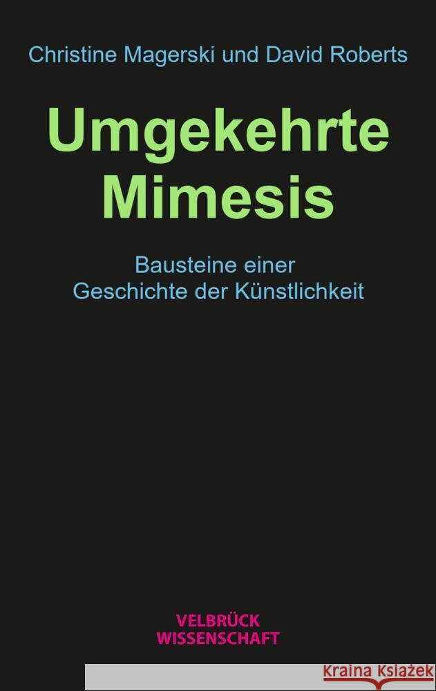 Umgekehrte Mimesis Magerski, Christine, Roberts, David 9783958323537 Velbrück