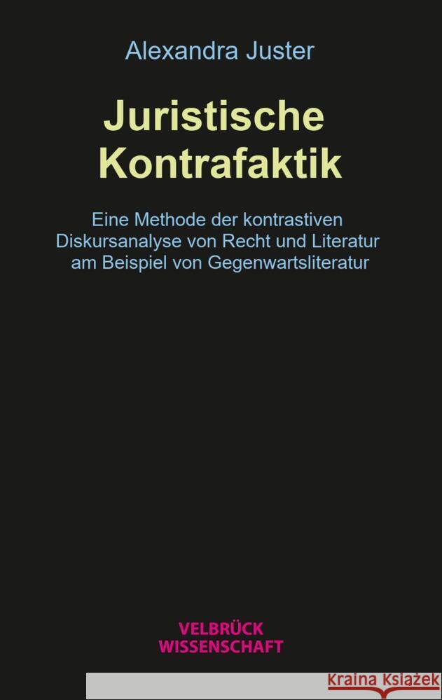 Juristische Kontrafaktik Juster, Alexandra 9783958324107