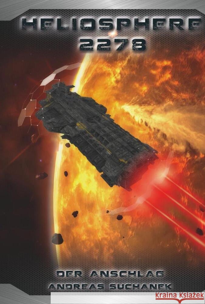Heliosphere 2278: Der Anschlag Suchanek, Andreas 9783958344693