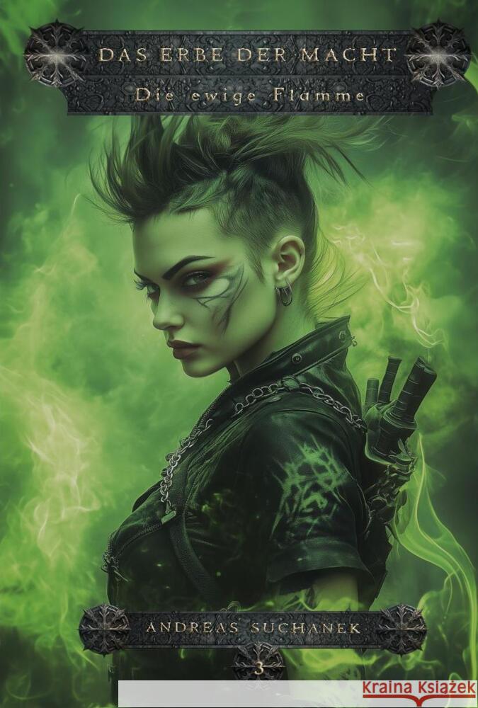 Das Erbe der Macht - Band 39: Die ewige Flamme Suchanek, Andreas 9783958345157