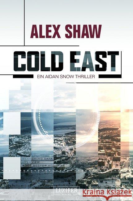 COLD EAST : Thriller Shaw, Alex 9783958351165