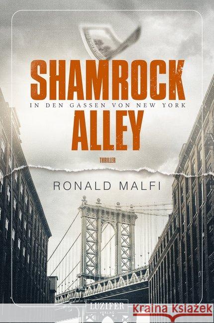 Shamrock Alley - In den Gassen von New York : Thriller Malfi, Ronald 9783958352735