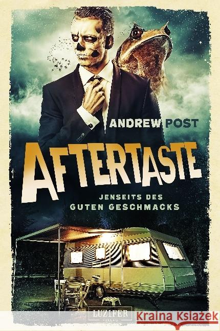 Aftertaste - Jenseits des guten Geschmacks Post, Andrew 9783958353244