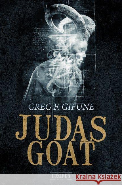 Judas Goat / Midnight Solitaire Gifune, Greg F. 9783958353329