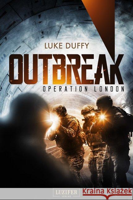 Outbreak - Operation London : Endzeit-Thriller Duffy, Luke 9783958353565 Luzifer