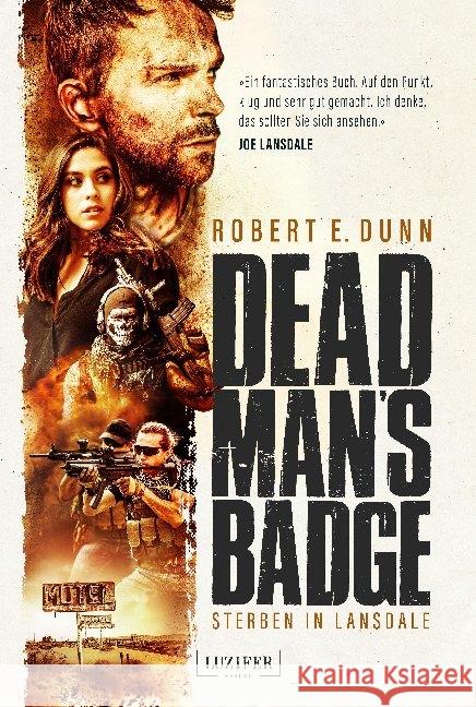 Dead Man's Bagde - Sterben in Lansdale : Roman Dunn, Robert E. 9783958354227 Luzifer