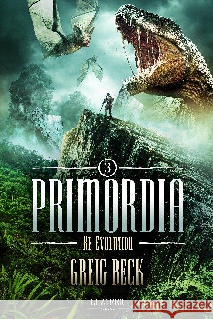 Primordia - Re-Evolution : Roman Beck, Greig 9783958354883 Luzifer